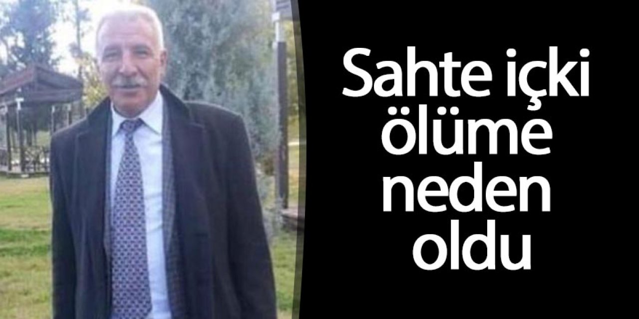 Sahte içki ölüme neden oldu