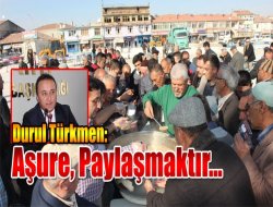 Türkmen: Aşure paylaşmaktır