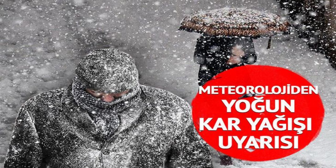 Meteoroloji gün verip uyardı! Tam 21 ilde yoğun kar yağışı bekleniyor
