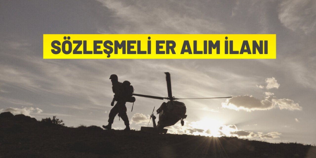 MSB Kara Kuvvetleri Komutanlığı 2022 Yılı Sözleşmeli Er Alım İlanı