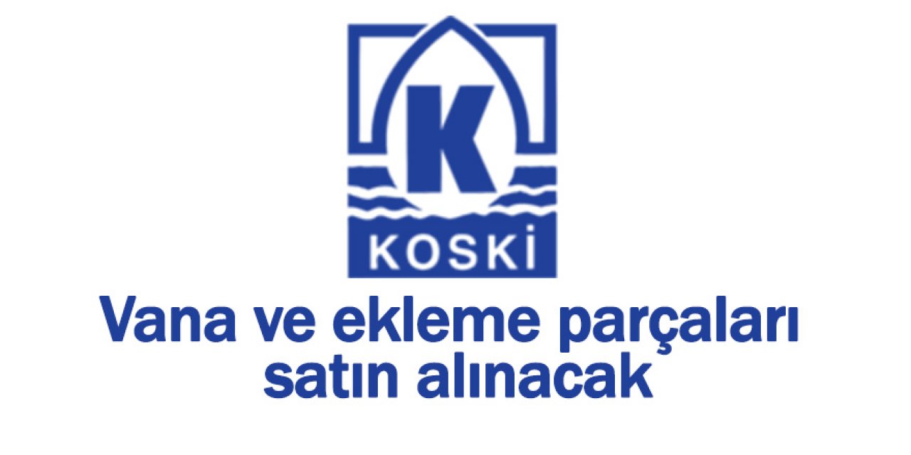 Vana ve ekleme parçaları satın alınacak
