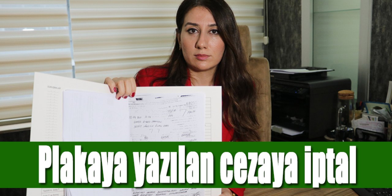 Plakaya yazılan cezaya iptal