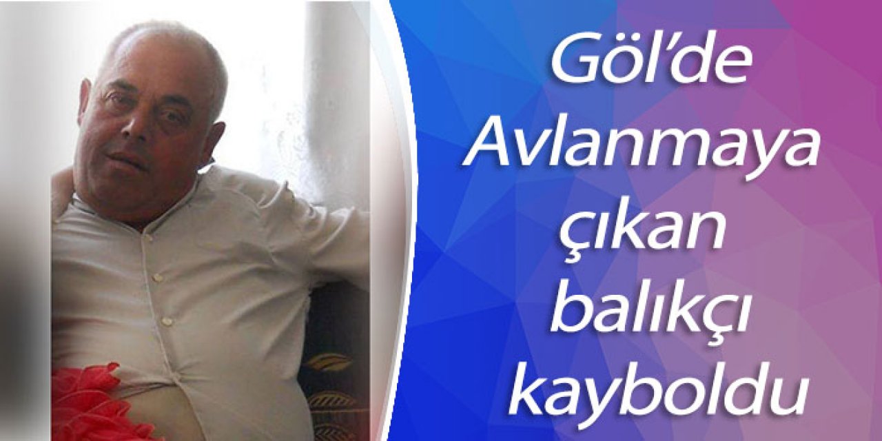 Avlanmaya çıkan balıkçı kayboldu