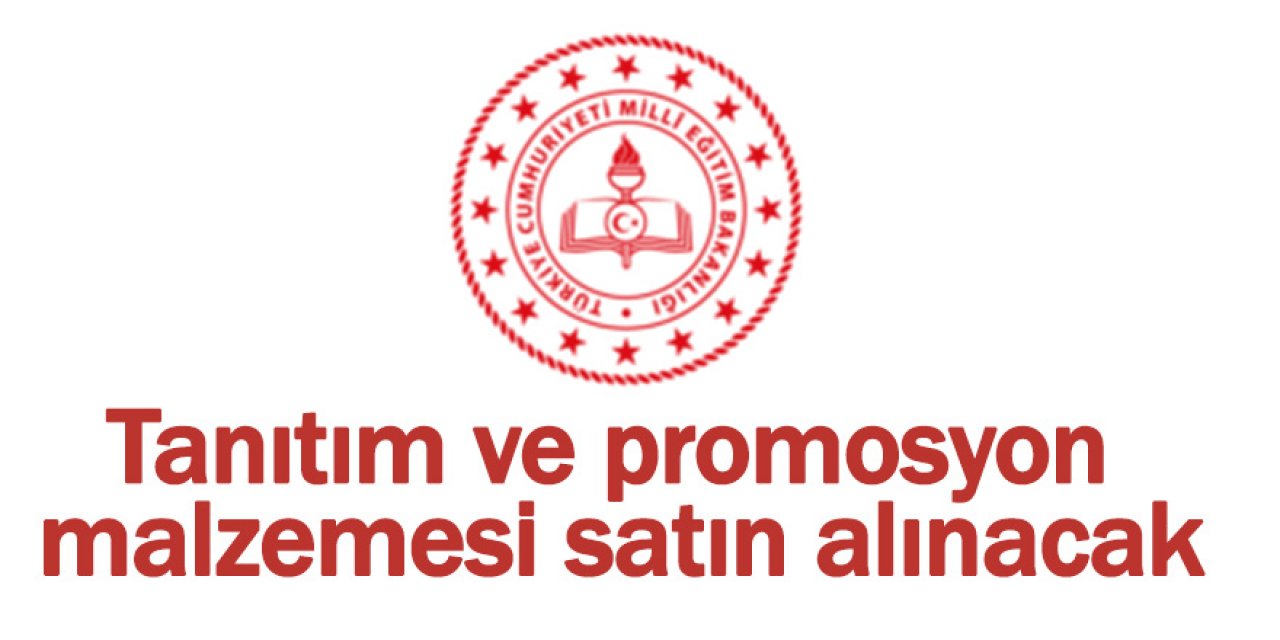 Tanıtım ve promosyon malzemesi satın alınacak
