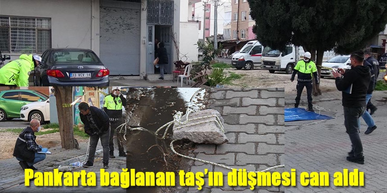 Pankartın bağlı olduğu taşın, başına düştüğü kadın öldü