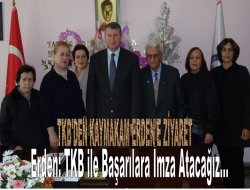 TKB’den Kaymakam Erden’e ziyaret