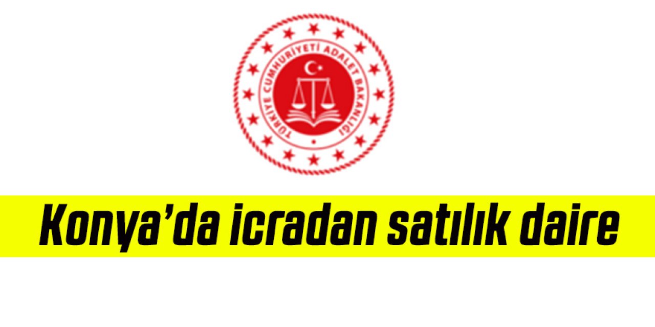 Konya’da icradan satılık daire