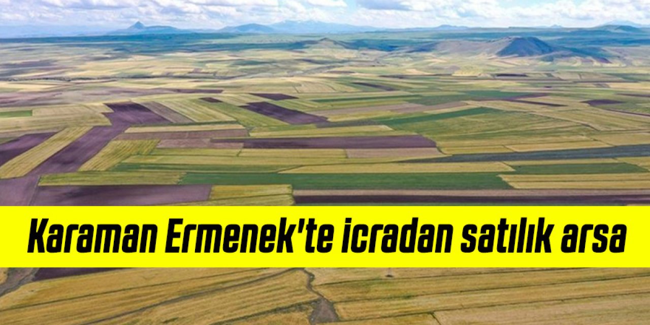 Karaman Ermenek'te icradan satılık arsa 