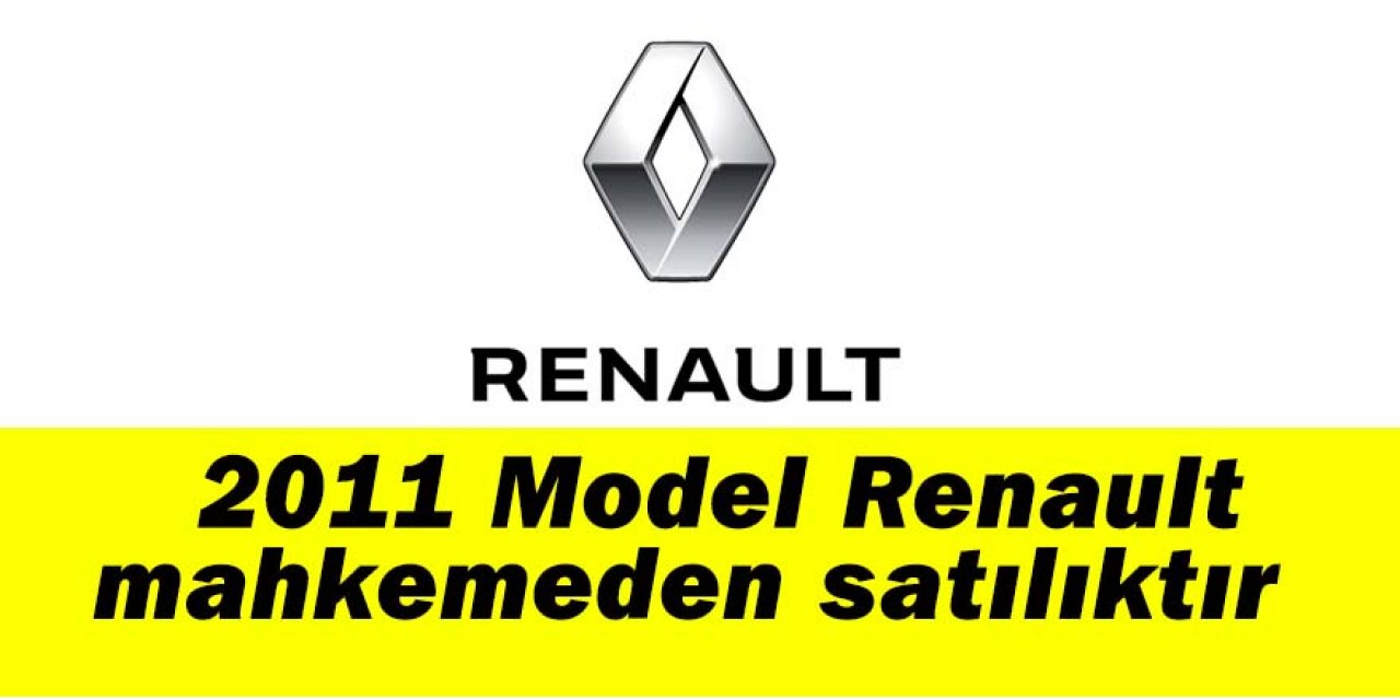 2011 Model Renault mahkemeden satılıktır
