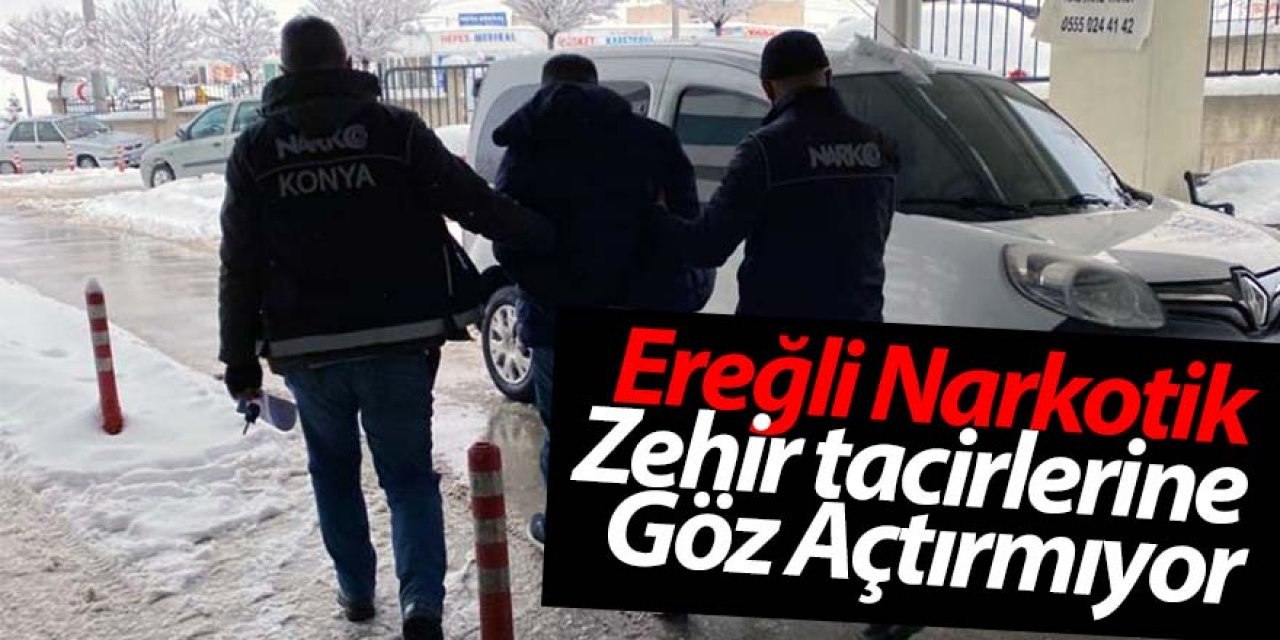 EREĞLİ NARKOTİK POLİSİ UYUŞTURUCUYA GEÇİT VERMİYOR