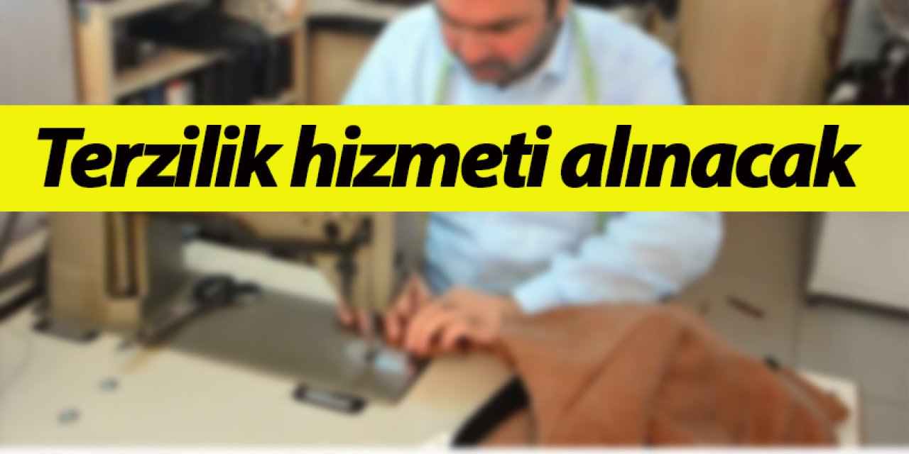 Terzilik hizmeti alınacak