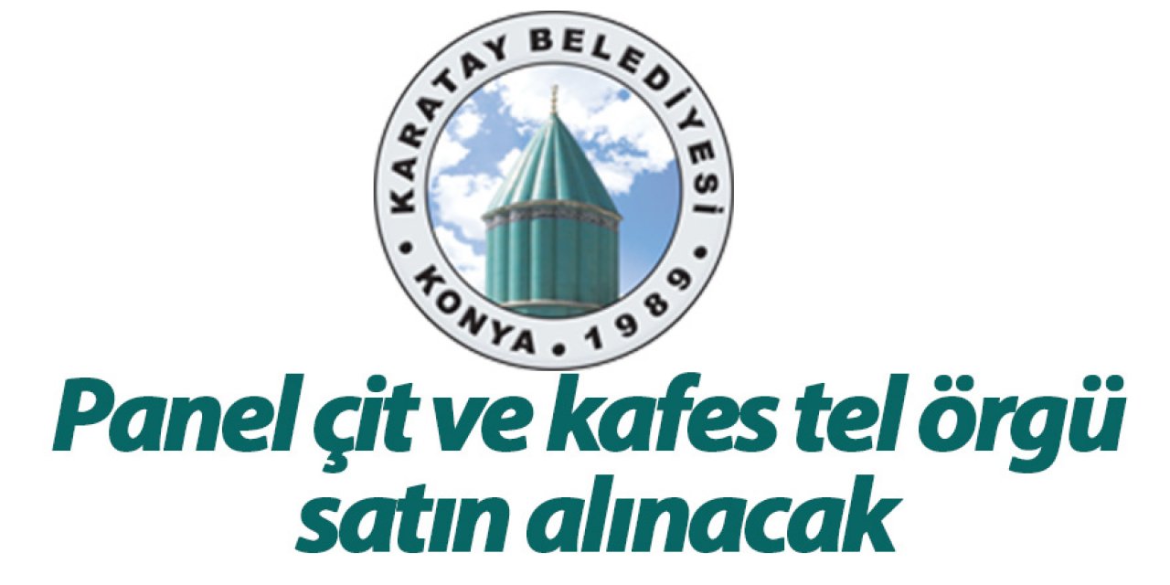 Panel çit ve kafes tel örgü satın alınacak