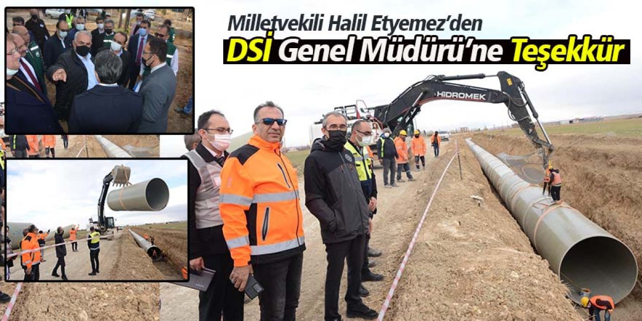 Etyemez’den Sulama Projelerini Yerinde İnceleyen DSİ Genel Müdürü’ne Teşekkür