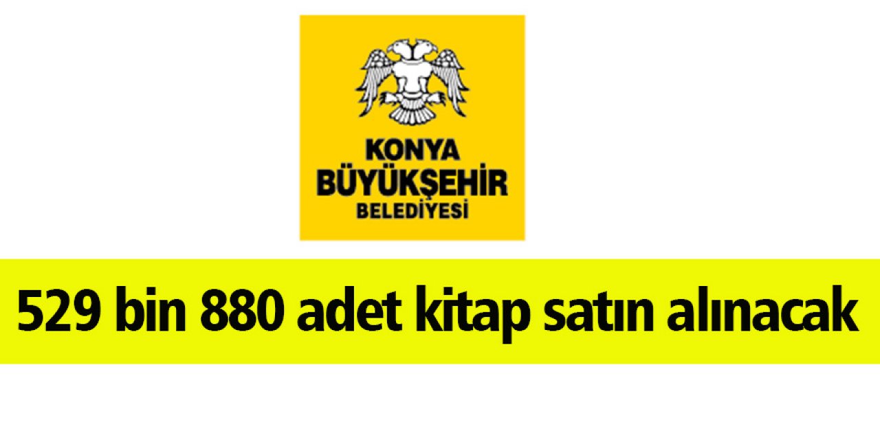 529 bin 880 adet kitap satın alınacak