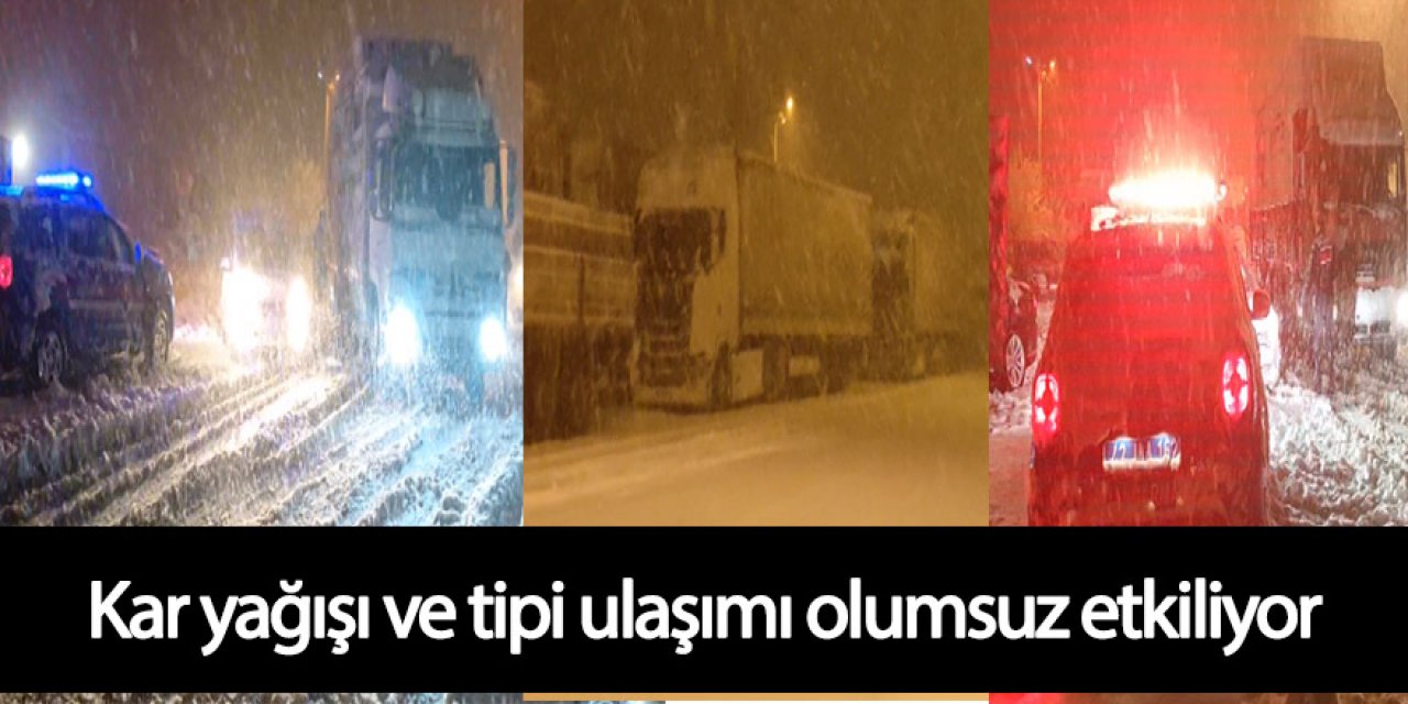 Yoğun kar yağışı ve tipi ulaşımı olumsuz etkiliyo