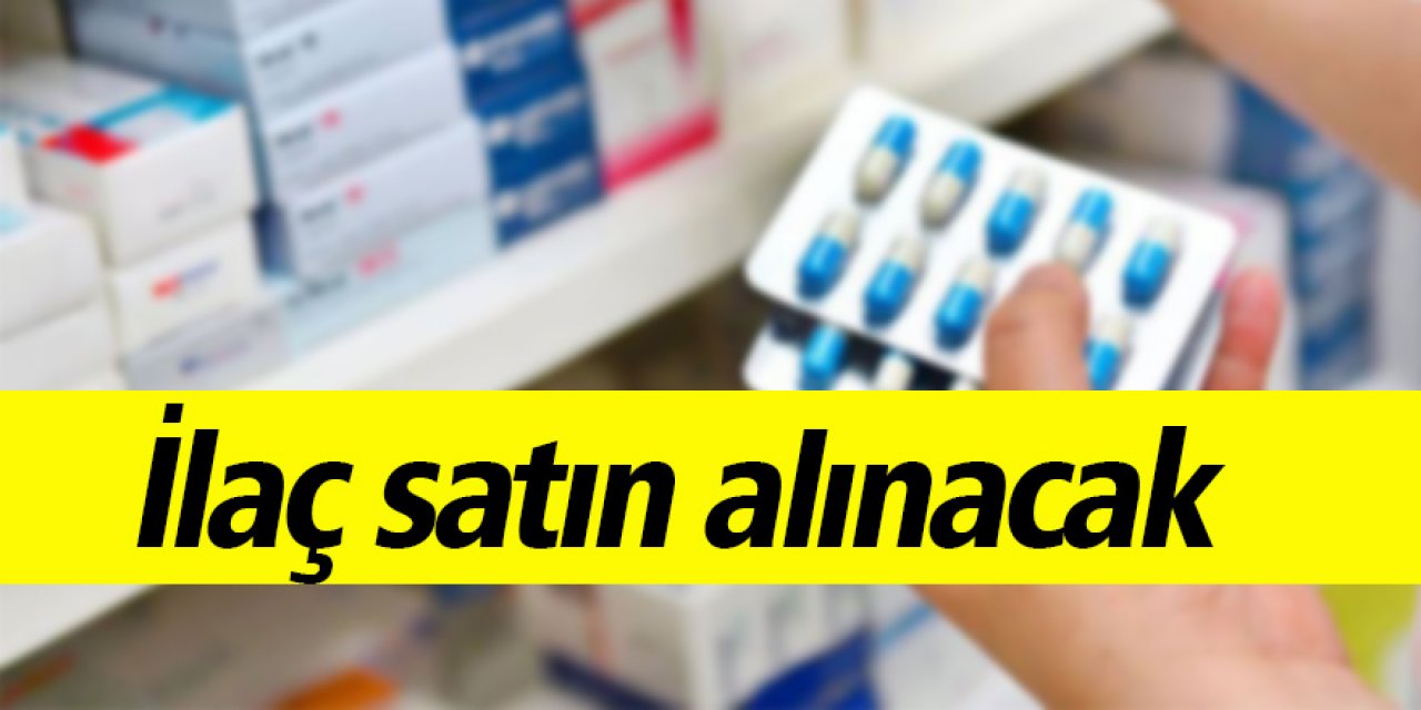 İlaç satın alınacak
