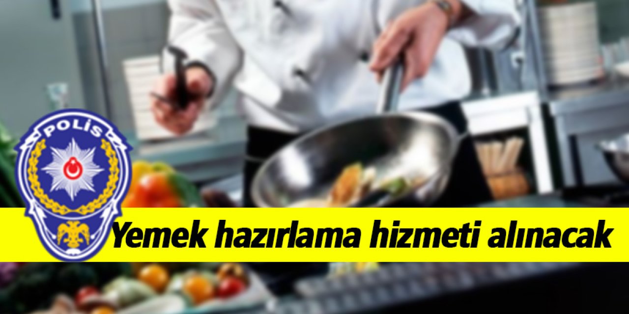 Yemek hazırlama hizmeti alınacak