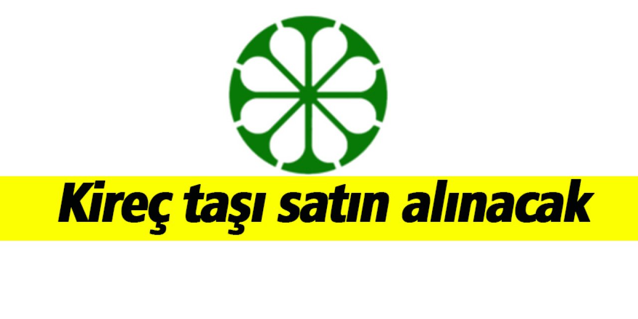 Kireç taşı satın alınacak