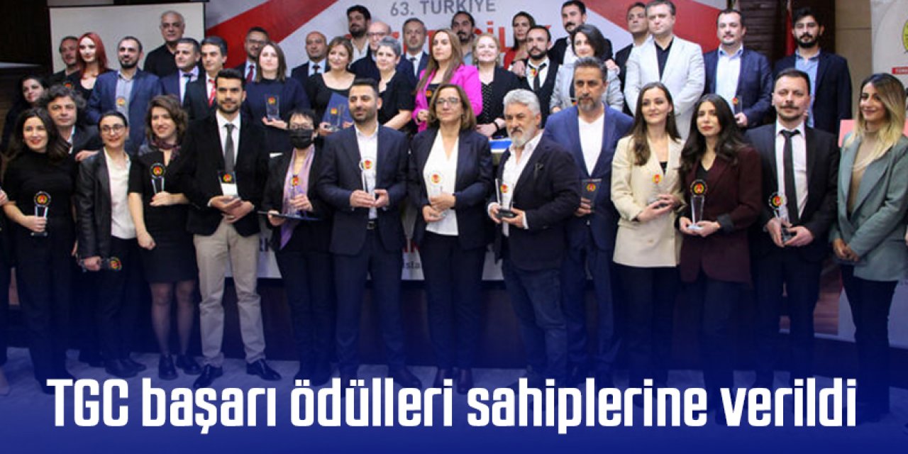 TGC başarı ödülleri sahiplerine verildi