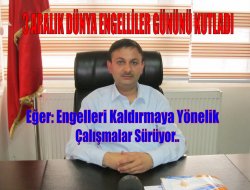 Eğer: Engelleri Kaldırmaya Yönelik Çalışmalar sürüyor