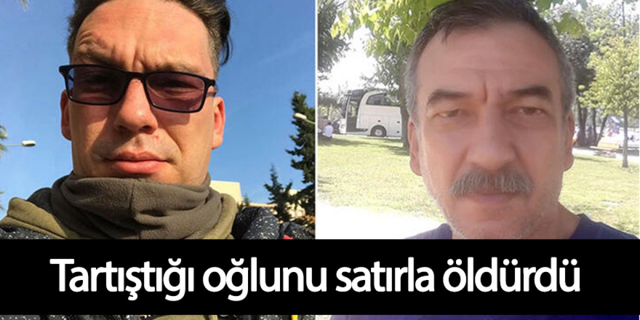 Otomobilde tartıştığı oğlunu satırla öldürdü