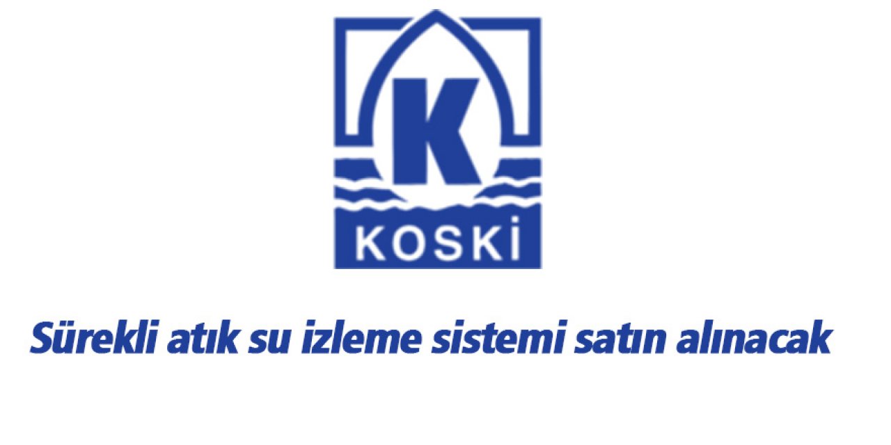 Sürekli atık su izleme sistemi satın alınacak