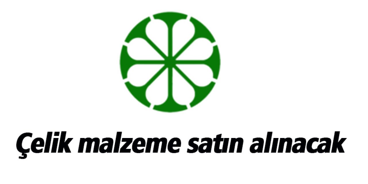 Çelik malzeme satın alınacak