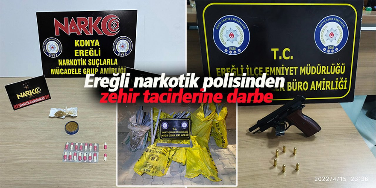 Ereğli narkotik polisinden zehir tacirlerine darbe