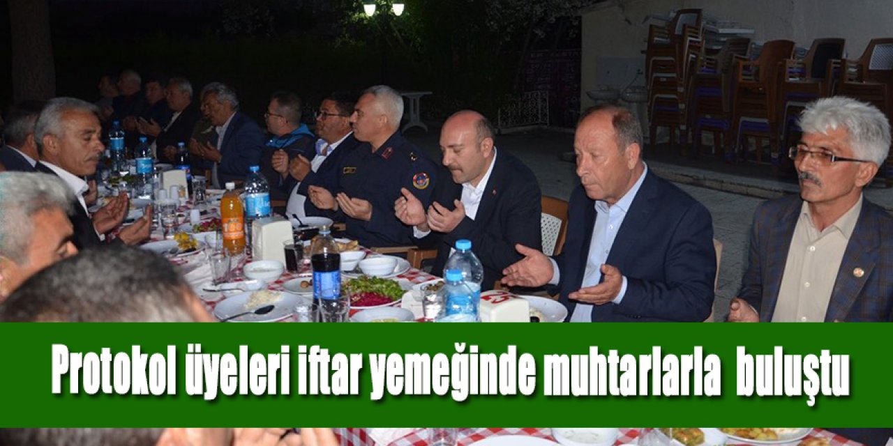 Protokol üyeleri iftar yemeğinde muhtarlarla buluştu