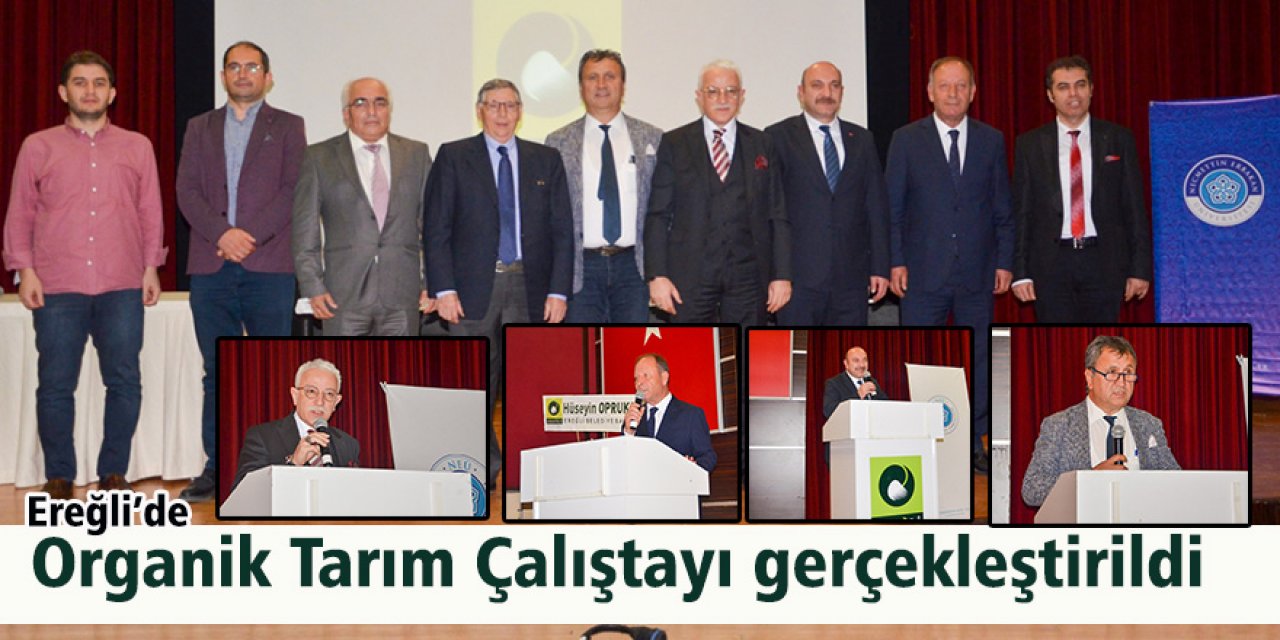 Ereğli’de Organik Tarım Çalıştayı gerçekleştirildi