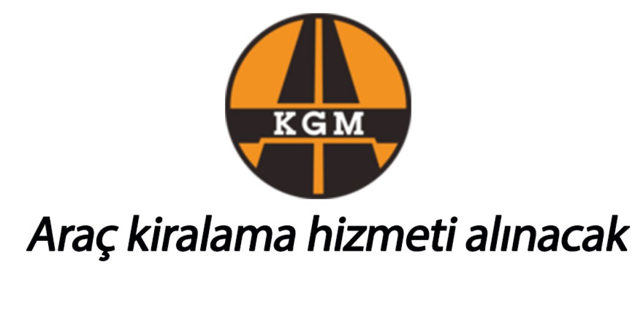 Araç kiralama hizmeti alınacak