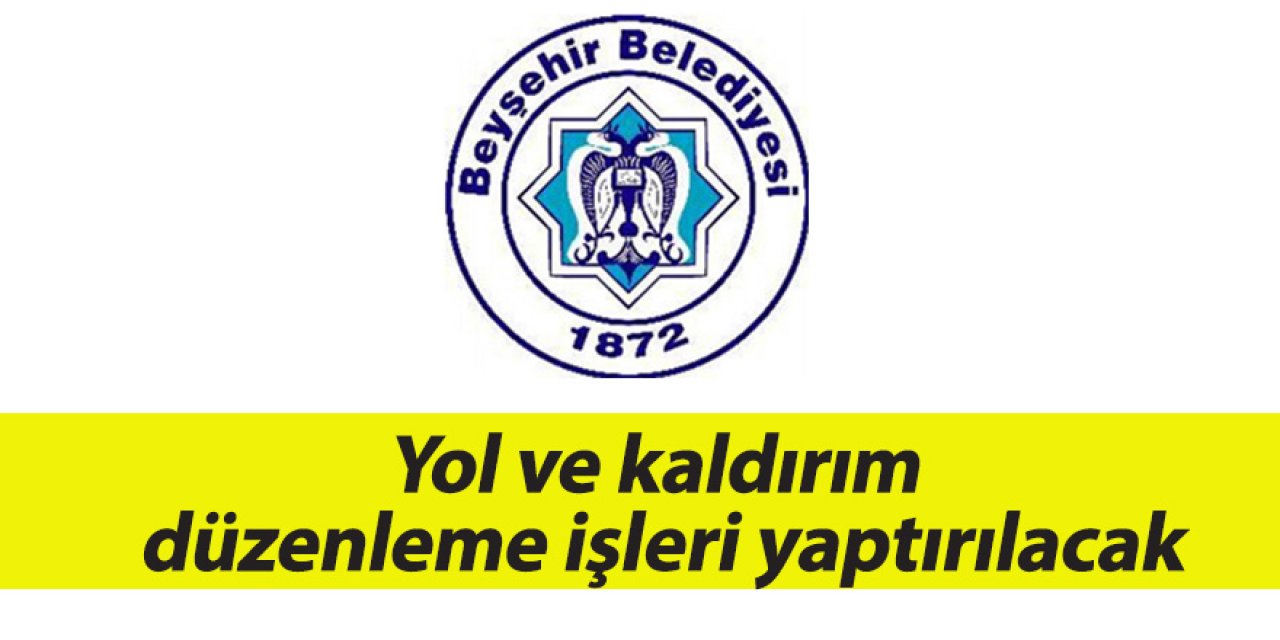 Yol ve kaldırım düzenleme işleri yaptırılacak