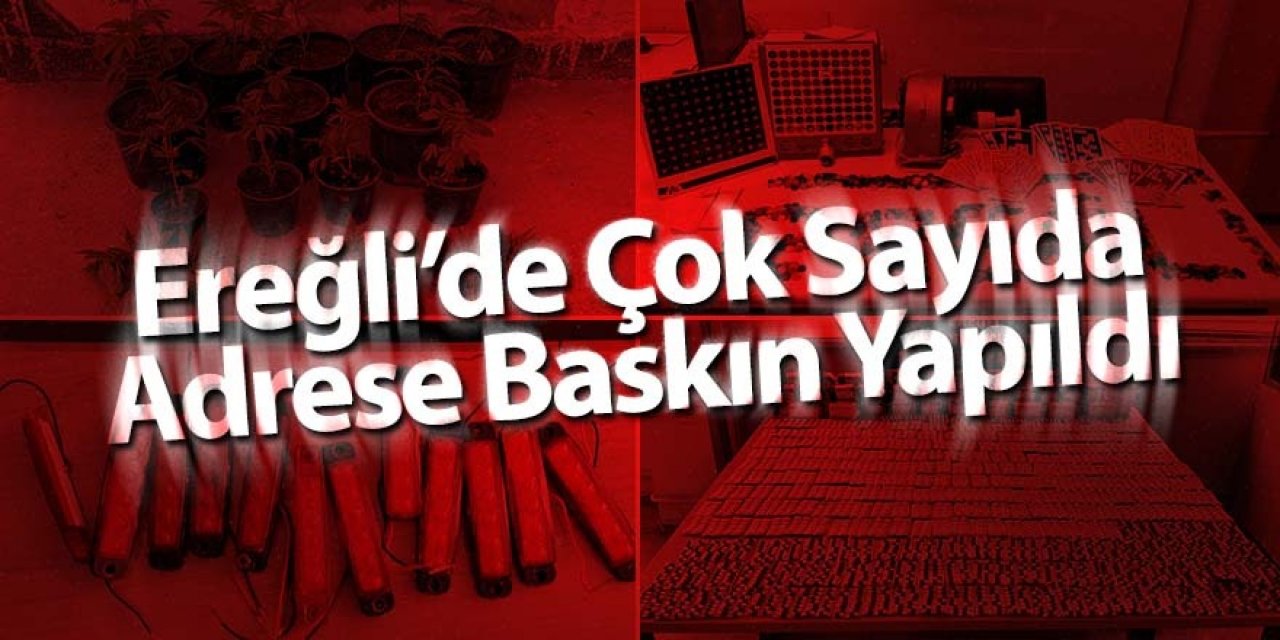 EREĞLİ POLİSİNİN SUÇ UNSURLARINA KARŞI GÜVEN VEREN ÇALIŞMALARI SÜRÜYOR