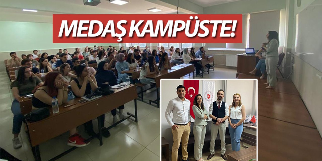MEDAŞ Kampüste!