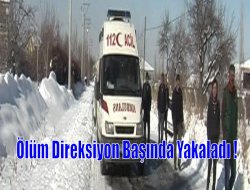 Ölüm direksiyon başında yakaladı