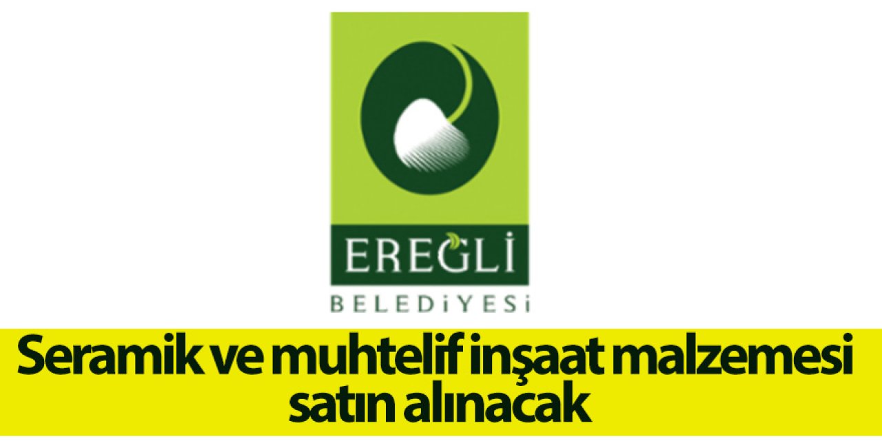 Seramik ve muhtelif inşaat malzemesi satın alınacak