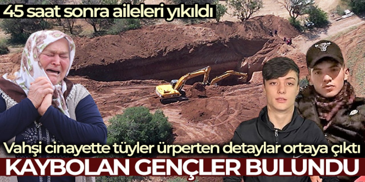 Kayıp gençler 45 saattir kazılan 30 metrelik kuyuda ölü bulundu