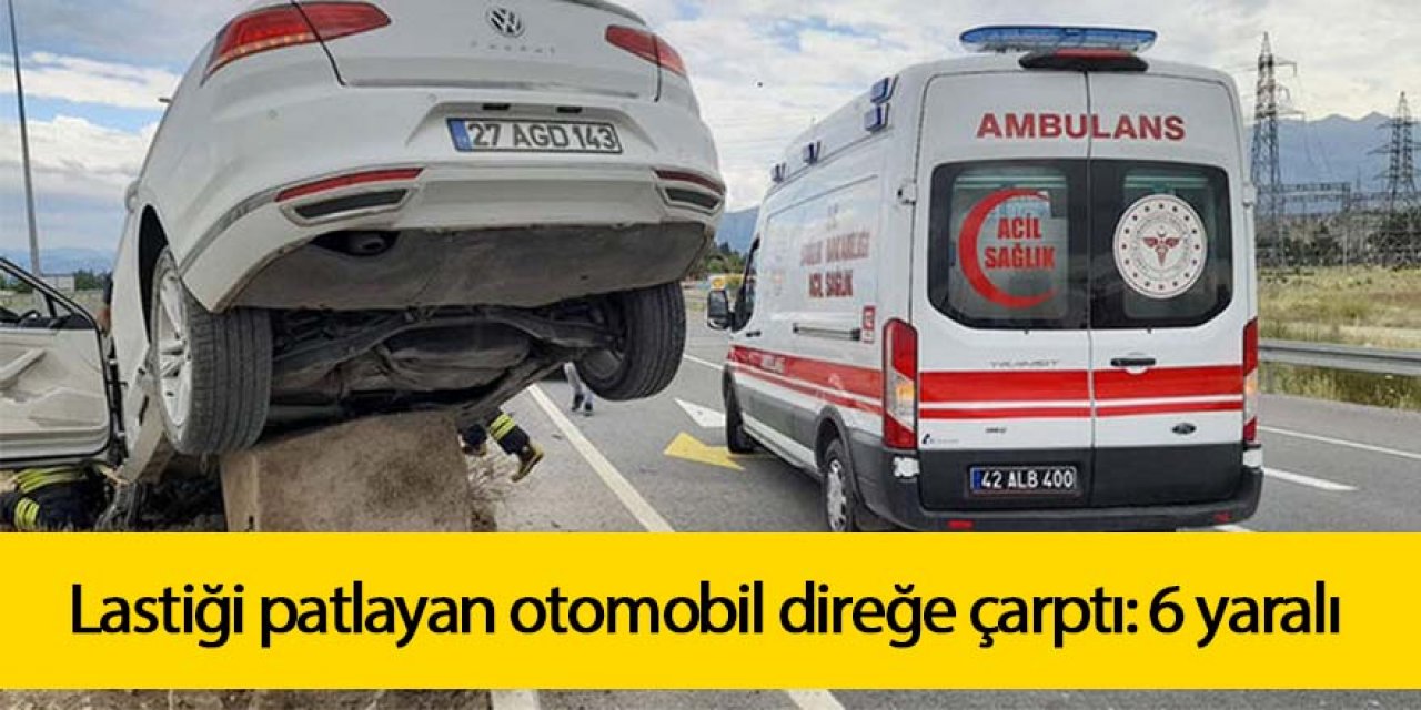 Lastiği patlayan otomobil direğe çarptı: 6 yaralı