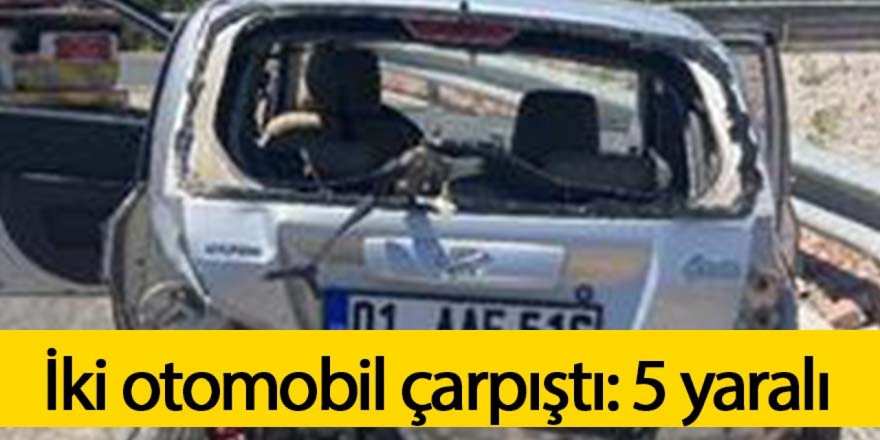 İki otomobil çarpıştı: 5 yaralı
