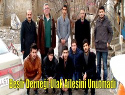 Beşir Derneği Ulak Ailesini Unutmadı