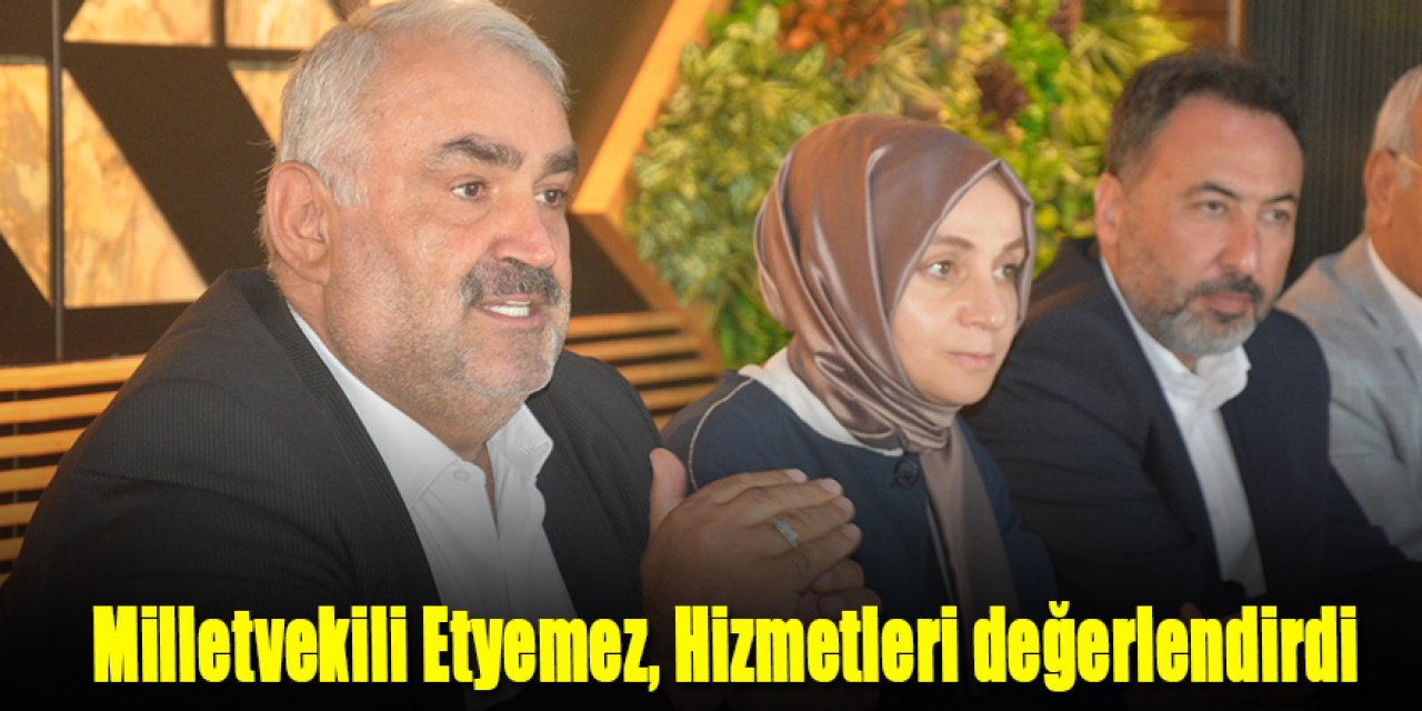 Milletvekili Halil Etyemez: Kamu Görevlilerimiz ve İşçilerimiz İçin Önemli Düzenlemeleri Hayata Geçirdik