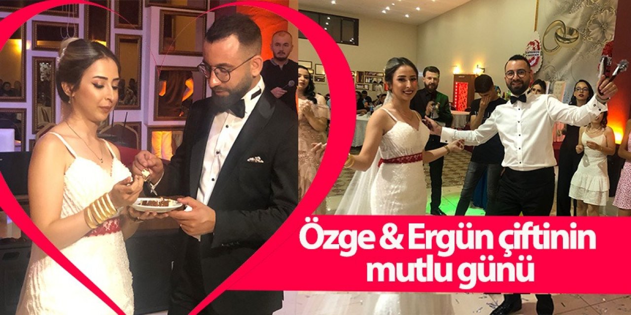 Özge & Ergün Dünya evine girdi