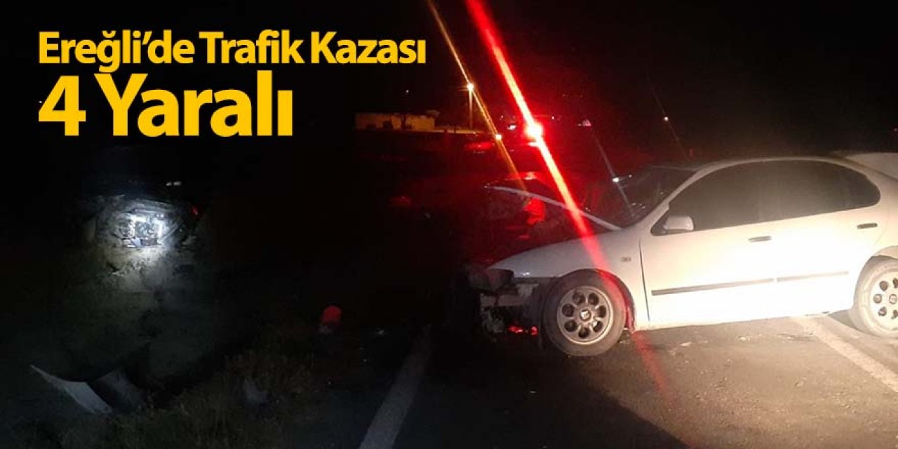 Ereğli’de otomobiller çarpıştı; 4 yaralı