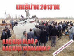 Ereğli’de 2013 kaza bilançosu açıklandı
