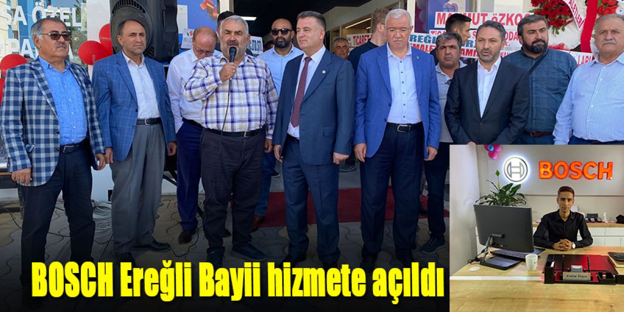 BOSCH Ereğli Bayii hizmete açıldı