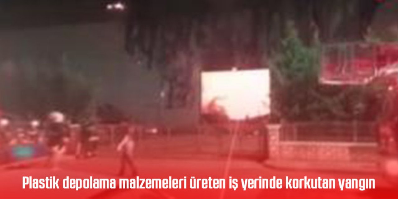Plastik depolama malzemeleri üreten iş yerinde korkutan yangın