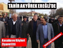 Akyürek’ten kasaba ve köylere ziyaret