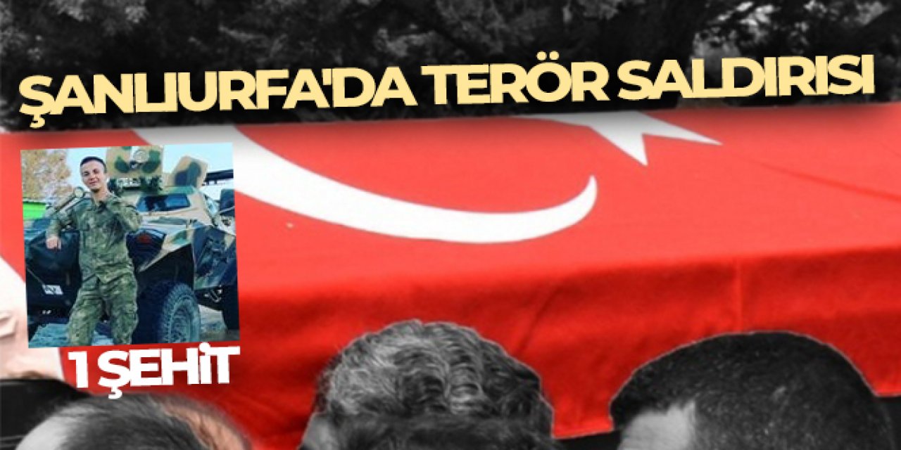 Terör saldırısı: 1 şehit, 1 yaralı