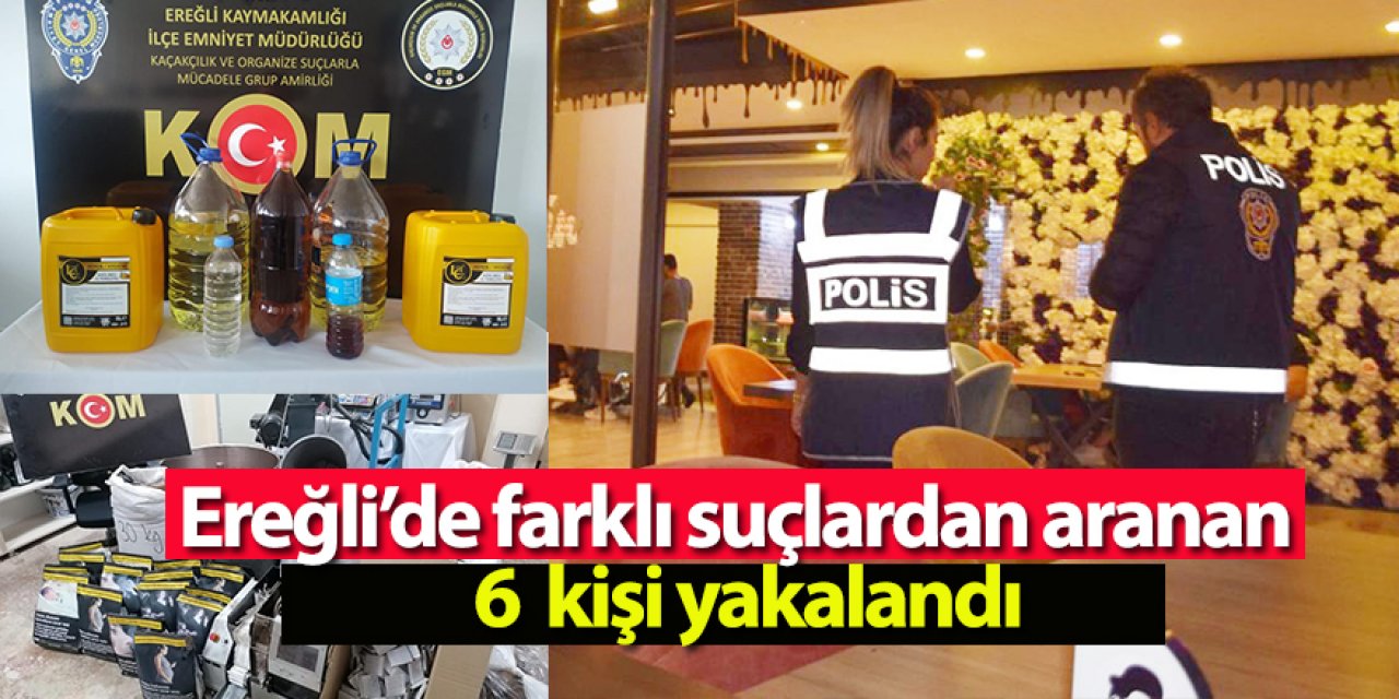 Ereğli İlçe Emniyet Müdürlüğü Suçlulara göz açtırmıyor