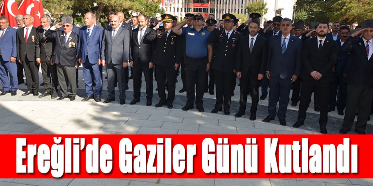 Ereğli’de Gaziler Günü Kutlandı